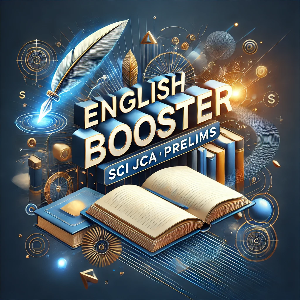 ENGLISH BOOSTER SCI JCA (PRELIMS)