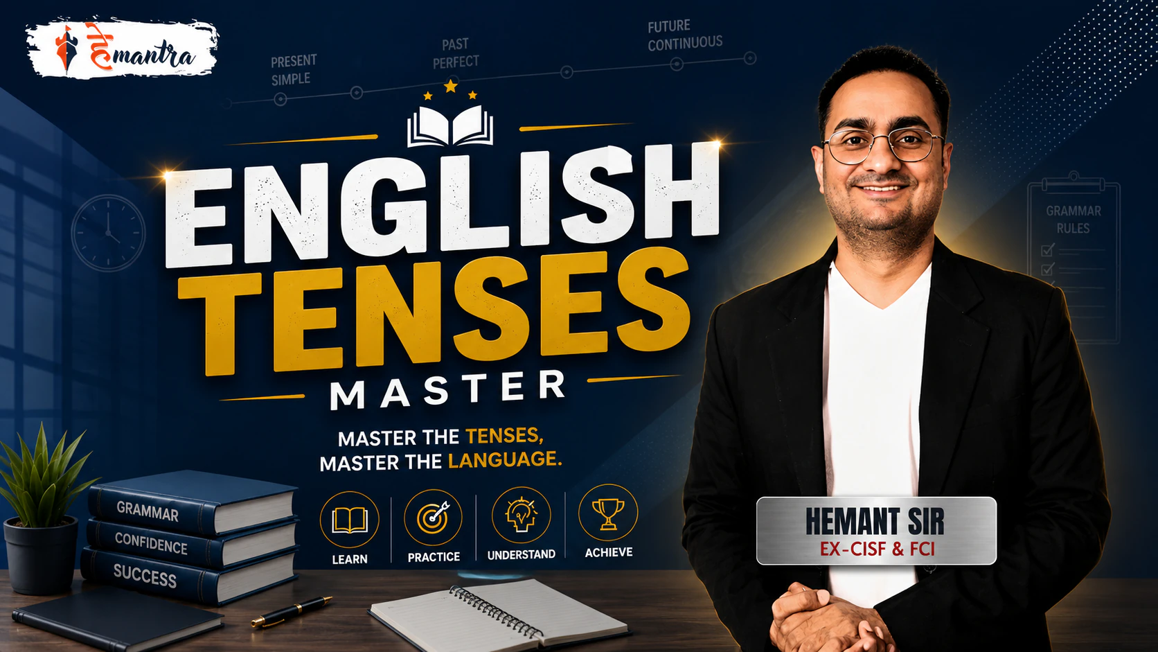 TENSES | English Grammar Mastery