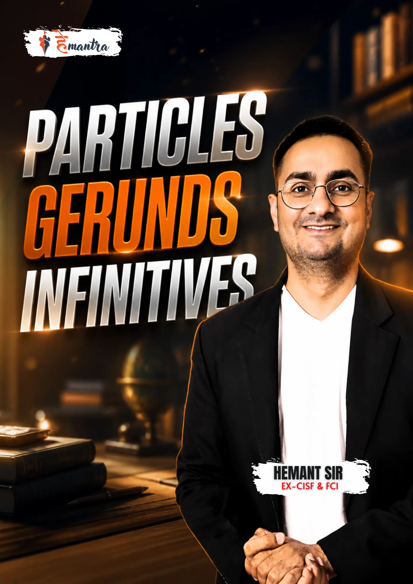 PARTICLES,GERUND,INFINITIVE | English Grammar Mastery