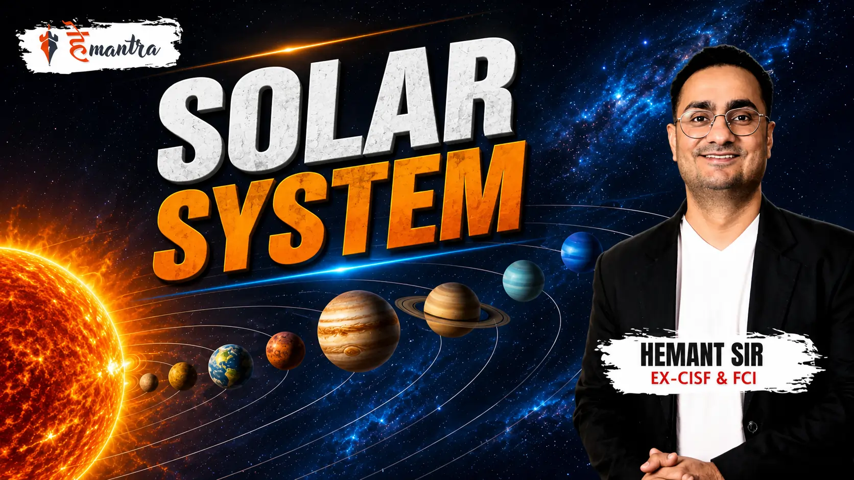SOLAR SYSTEM | BY HEMANT SIR