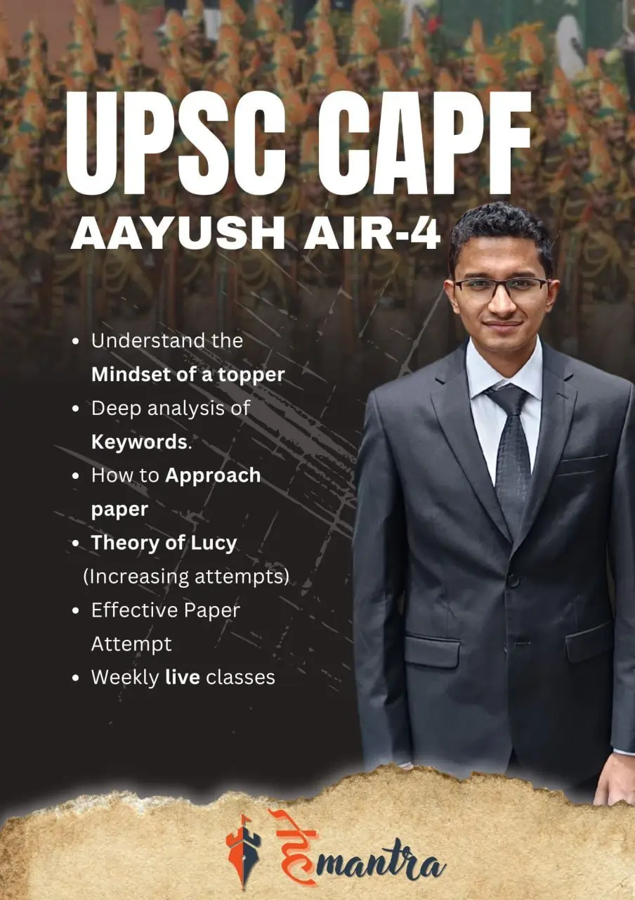 CAPF Ranker’s Blueprint : Ninja Techniques for Top Rank | AIR-4 Aayush Sir