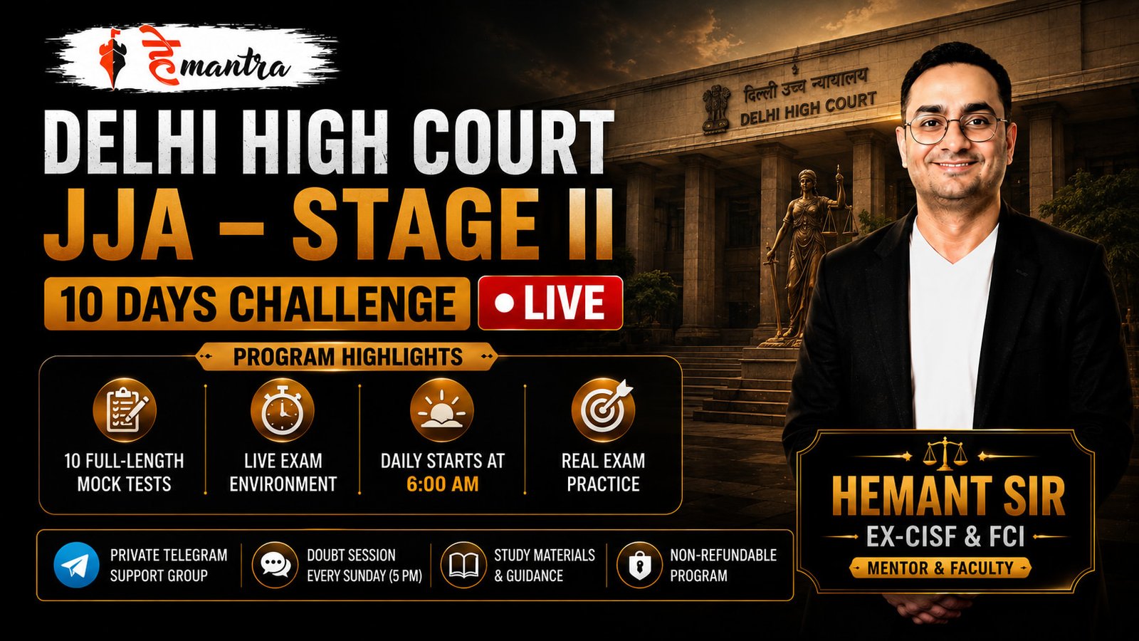 DELHI HIGH COURT JJA | 10 DAYS CHALLENGE | LIVE